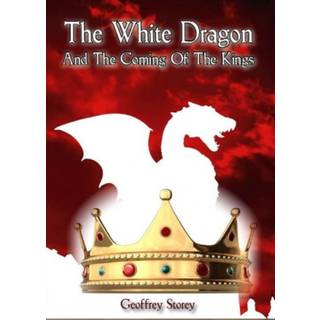 The White Dragon and The Coming of The Kings