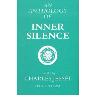 Anthology of Inner Silence