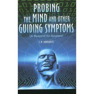 Probing the Mind & Other Guiding Symptoms