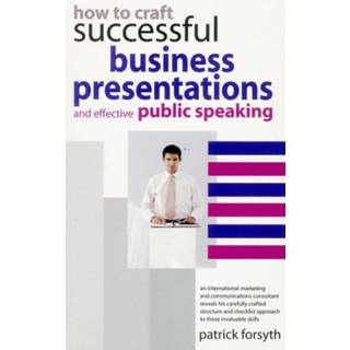 How to Craft Successful Business Presentations