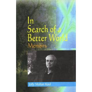 In Search of a Better World