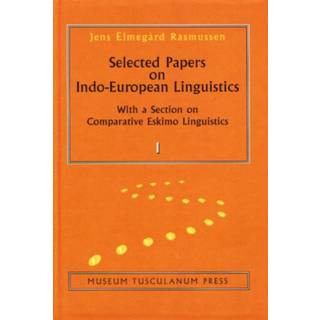 Selected Papers on Indo–European Linguistics – With a Section on Comparative Eskimo Linguistics – two volumes