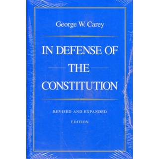 In Defense of the Constitution, 2nd Edition