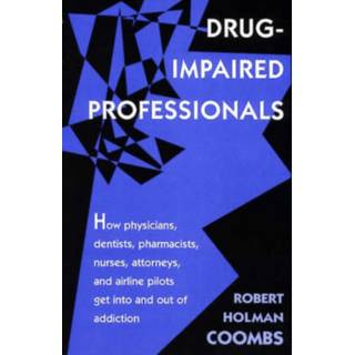 Drug-Impaired Professionals
