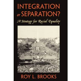 Integration or Separation? (4, 1999) | Roy L. Brooks