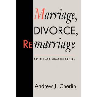 Marriage, Divorce, Remarriage