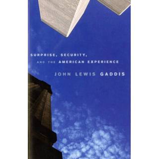 Surprise, Security, and the American Experience