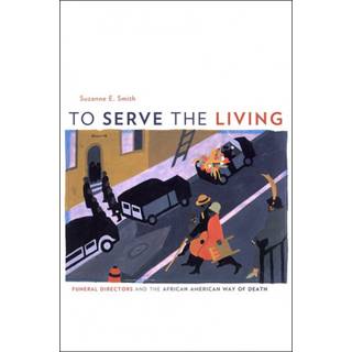 To Serve the Living