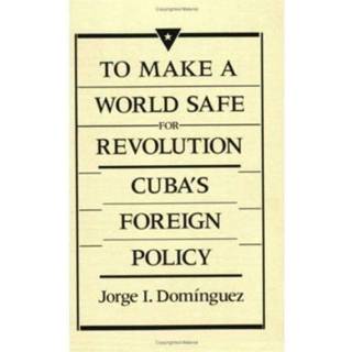 To Make a World Safe for Revolution