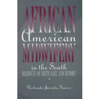 African American Midwifery in the South