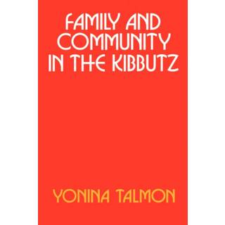 Family and Community in the Kibbutz