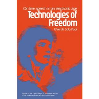 Technologies of Freedom