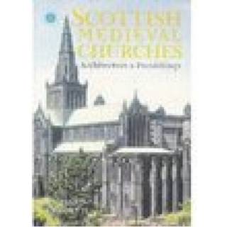 Scottish Medieval Churches