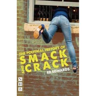 The Political History of Smack and Crack
