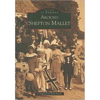 Around Shepton Mallet