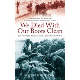 We Died With Our Boots Clean