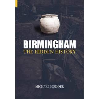 Birmingham: The Hidden History