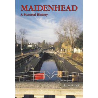 Maidenhead: A Pictorial History