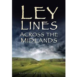 Ley Lines Across the Midlands