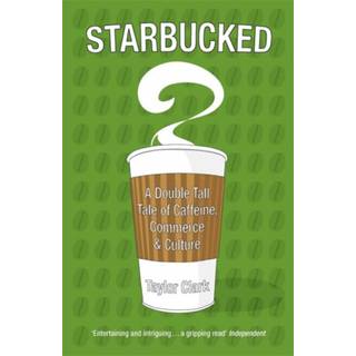 Starbucked