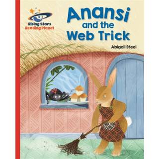 Reading Planet - Anansi and the Web Trick - Red A: Galaxy