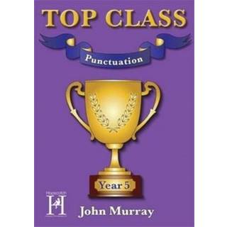 Top Class - Punctuation Year 5