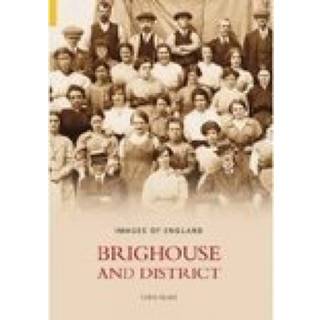 Brighouse and District: Images of England