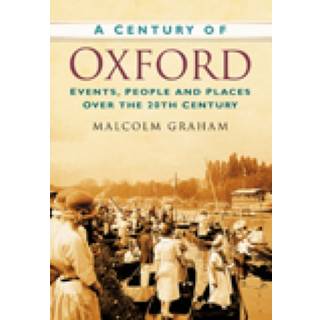 A Century of Oxford