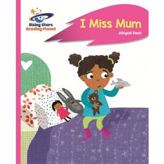 Reading Planet - I Miss Mum - Pink B: Rocket Phonics