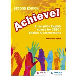 Achieve! A complete English course for CSEC English A examinations: 2nd Edition