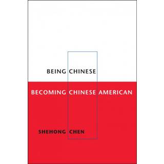 Being Chinese, Becoming Chinese American
