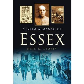 A Grim Almanac of Essex