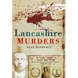 More Lancashire Murders