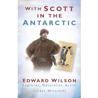 With Scott in the Antarctic
