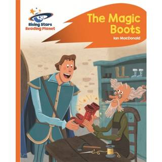 Reading Planet - The Magic Boots - Orange: Rocket Phonics