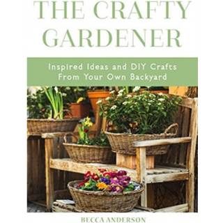 The Crafty Gardener