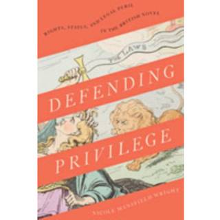 Defending Privilege (3, 2020) | Nicole Mansfield Wright