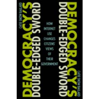 Democracy's Double-Edged Sword