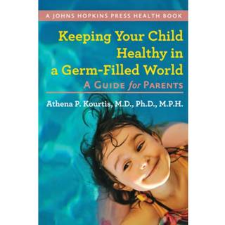 Keeping Your Child Healthy in a Germ-Filled World