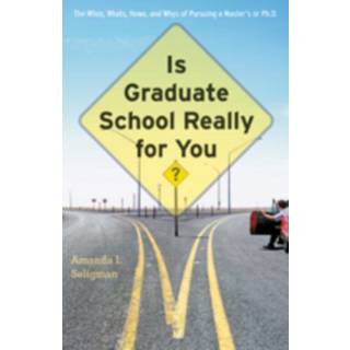 Is Graduate School Really for You?