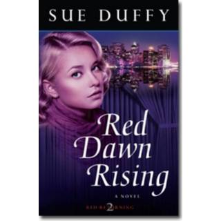 Red Dawn Rising – A Novel