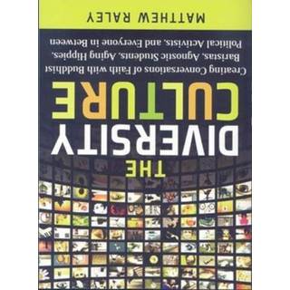 The Diversity Culture – Creating Conversations of Faith with Buddhist Baristas, Agnostic Students, Aging Hipsters, Political Activists & Everyone in