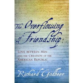 The Overflowing of Friendship