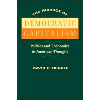 The Paradox of Democratic Capitalism