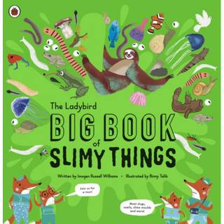 The Ladybird Big Book of Slimy Things