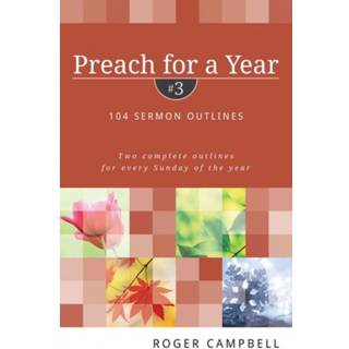 Preach for a Year – 104 Sermon Outlines