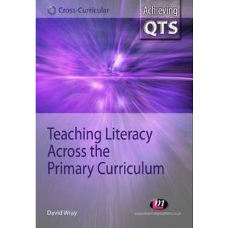 Teaching Literacy Across the Primary Curriculum