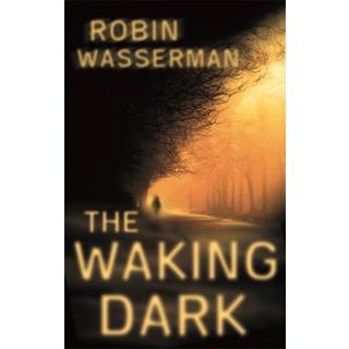 The Waking Dark