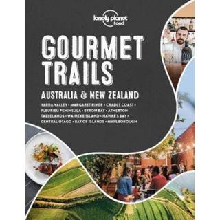 Lonely Planet Gourmet Trails - Australia & New Zealand