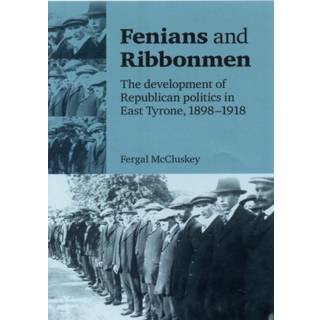 Fenians and Ribbonmen